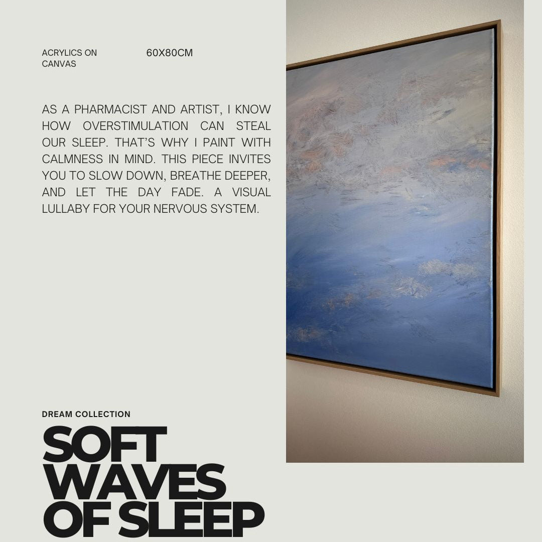 Soft Waves Of Sleep // 80x60cm